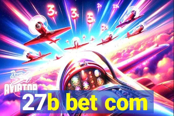 27b bet com